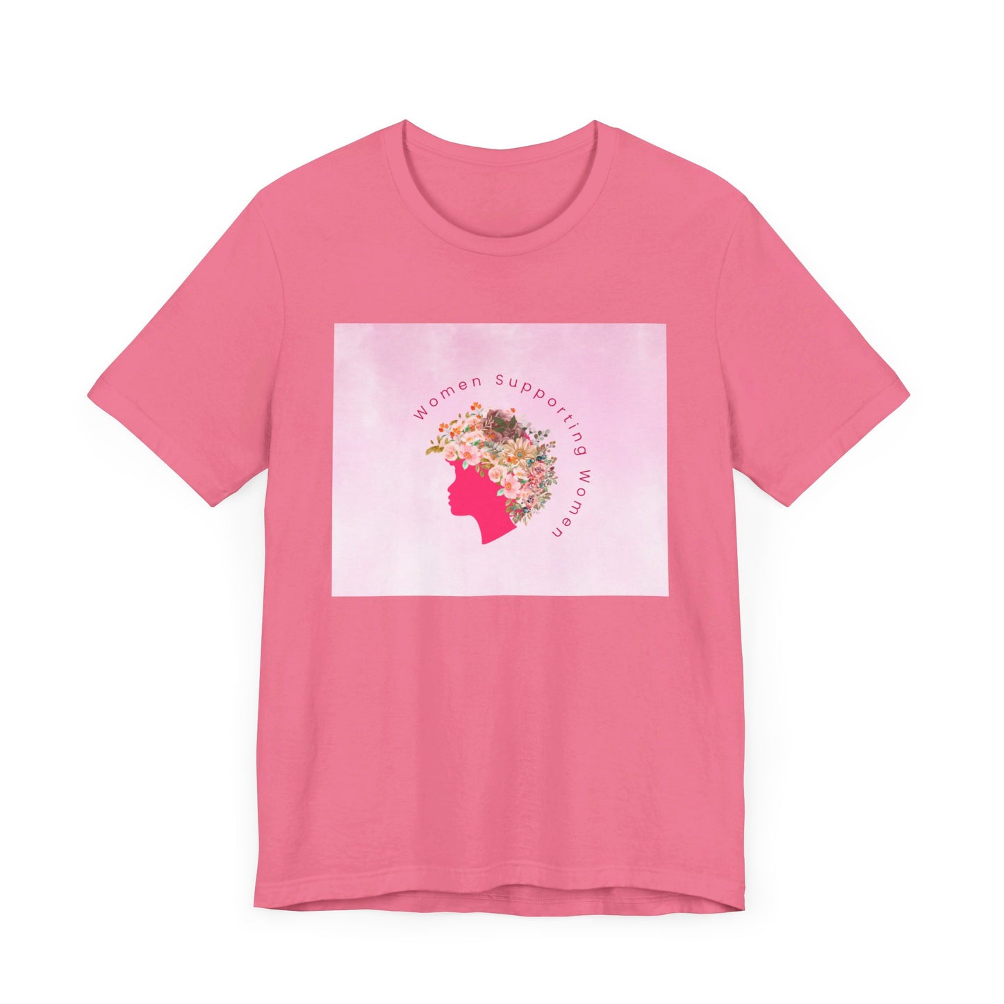 Women Support Women T-Shirt