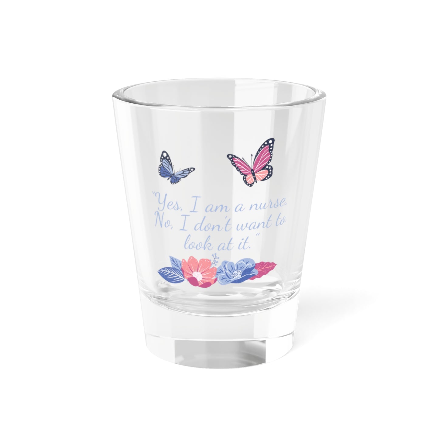 Funny Nurse Shot Glass, , 1.5oz