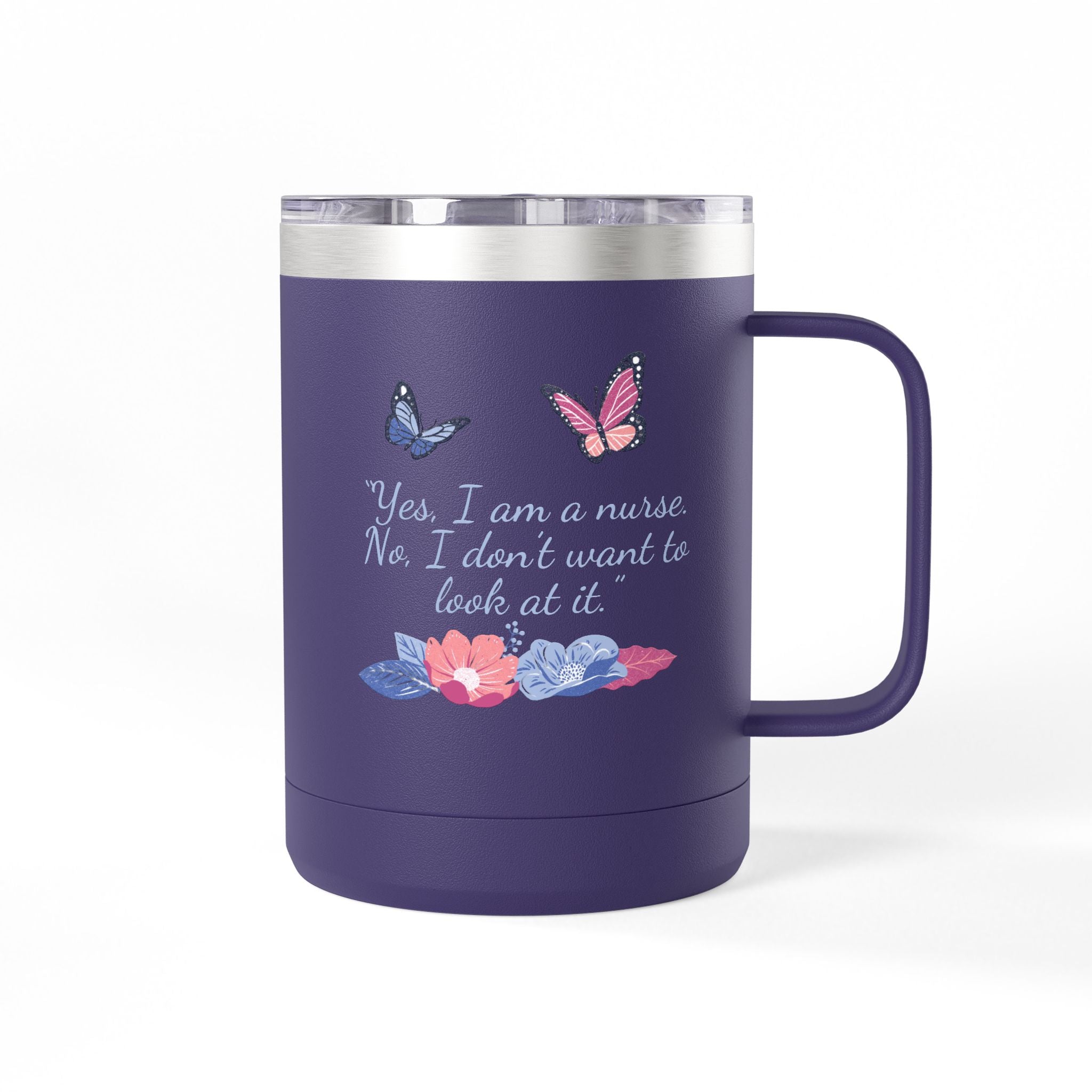 Yes, I am A Nurse Mug Tumbler, 15oz