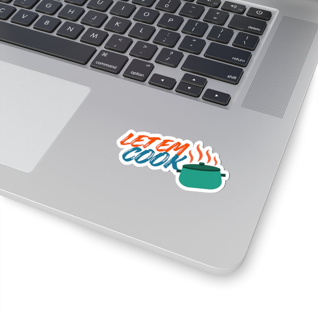 Let ’Em Cook Sticker — Funny Cooking Pot Kiss-Cut Vinyl Sticker