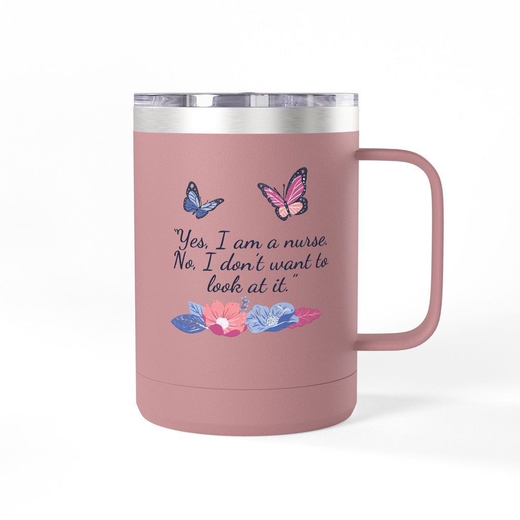 Yes, I am A Nurse Mug Tumbler, 15oz