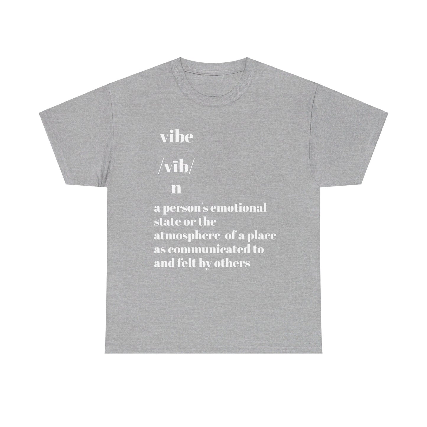 Vibe T-Shirt