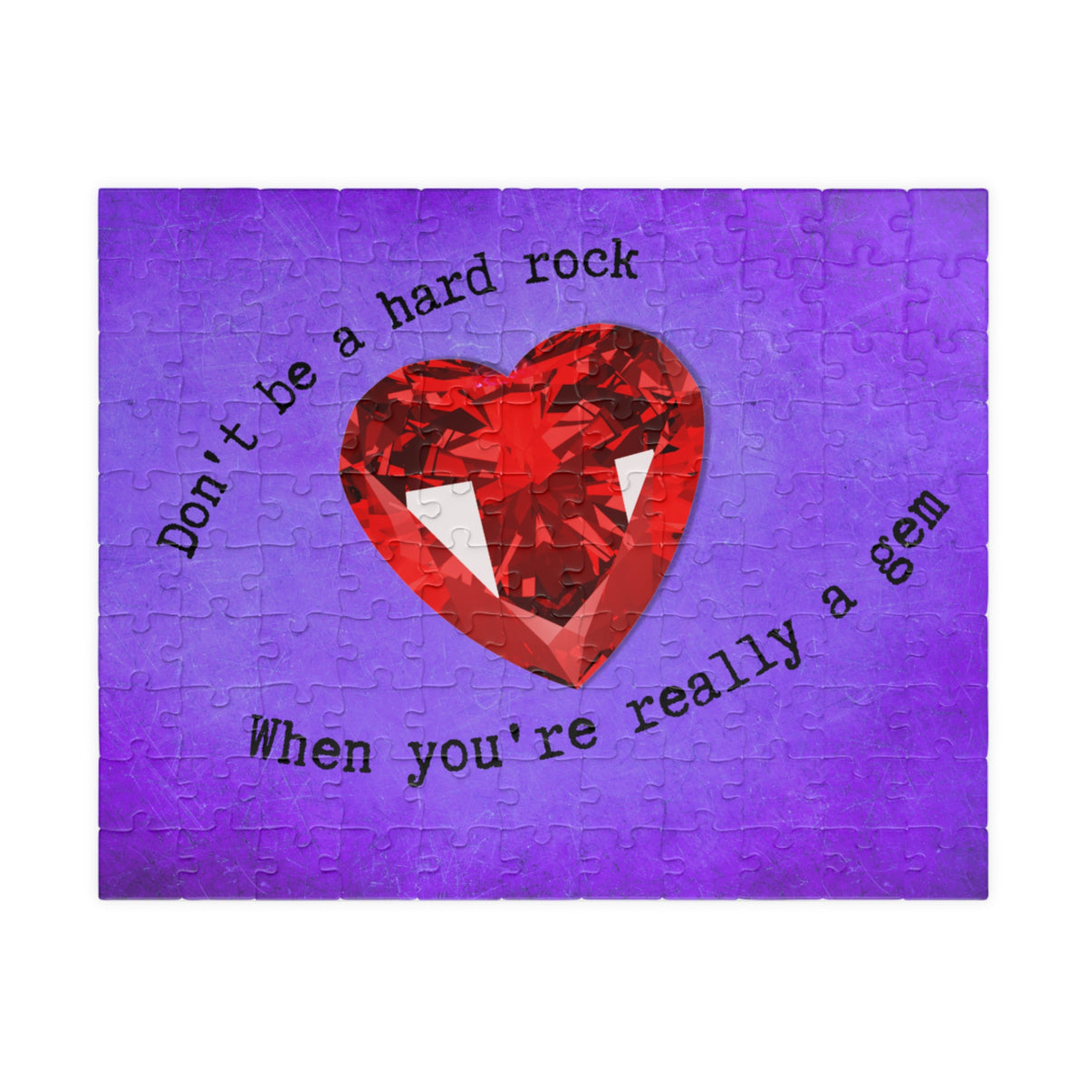 Don’t Be a Hard Rock When You’re Really a Gem Heart Puzzle