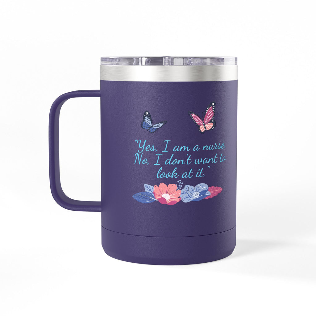 Yes, I am A Nurse Mug Tumbler, 15oz