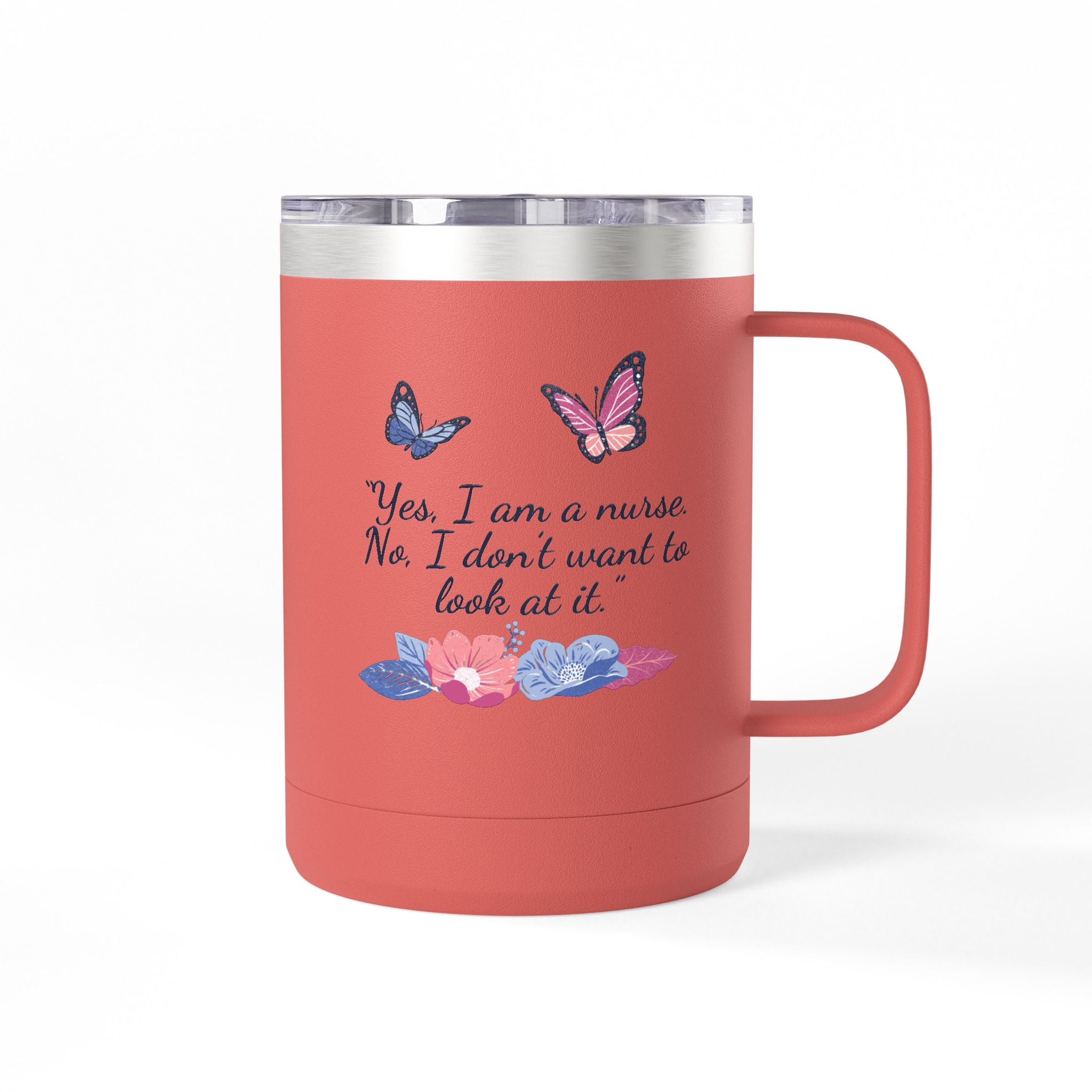 Yes, I am A Nurse Mug Tumbler, 15oz
