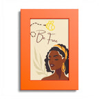 Be Free Black Woman Art Poster