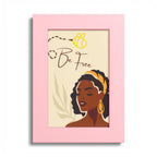 Be Free Black Woman Art Poster
