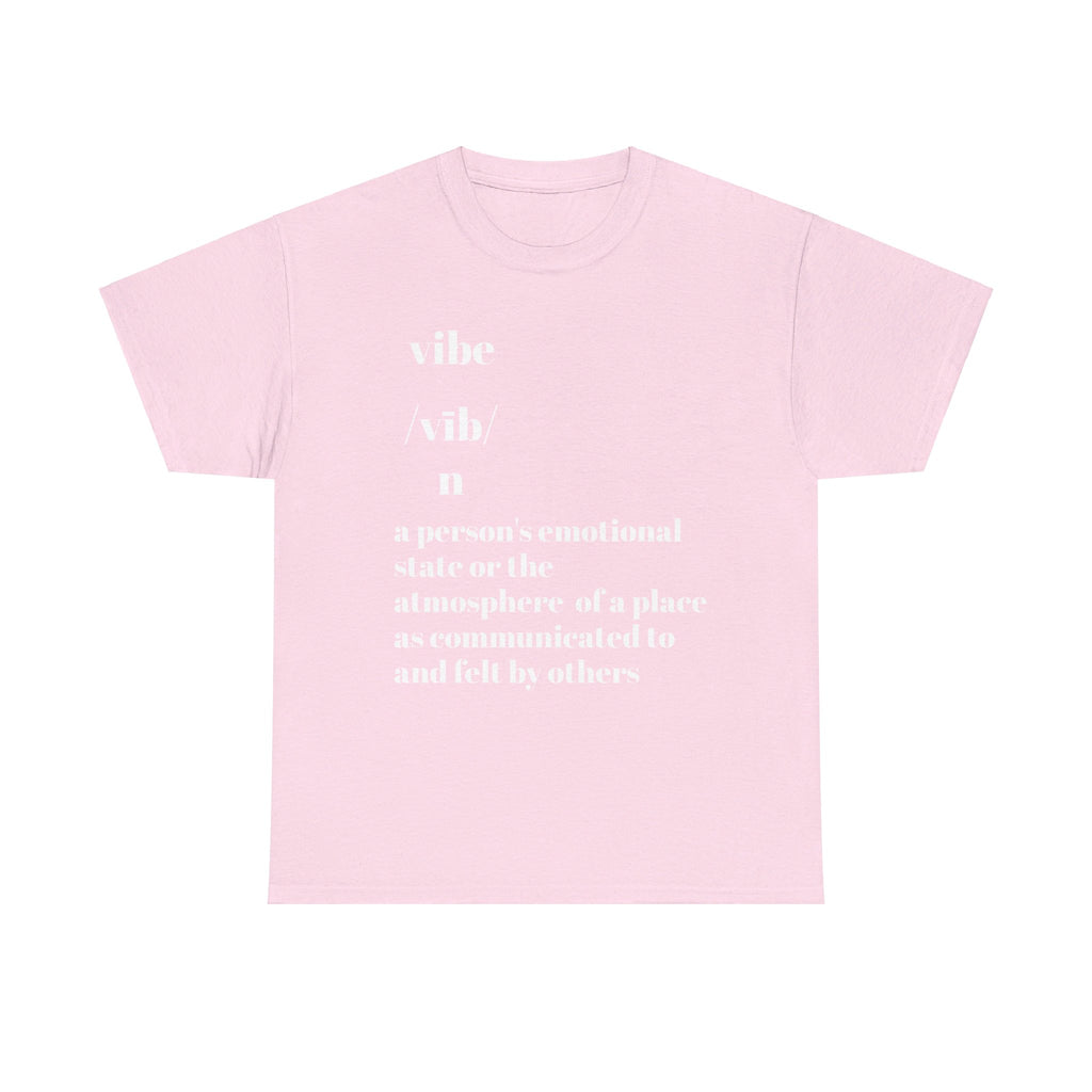 Vibe T-Shirt