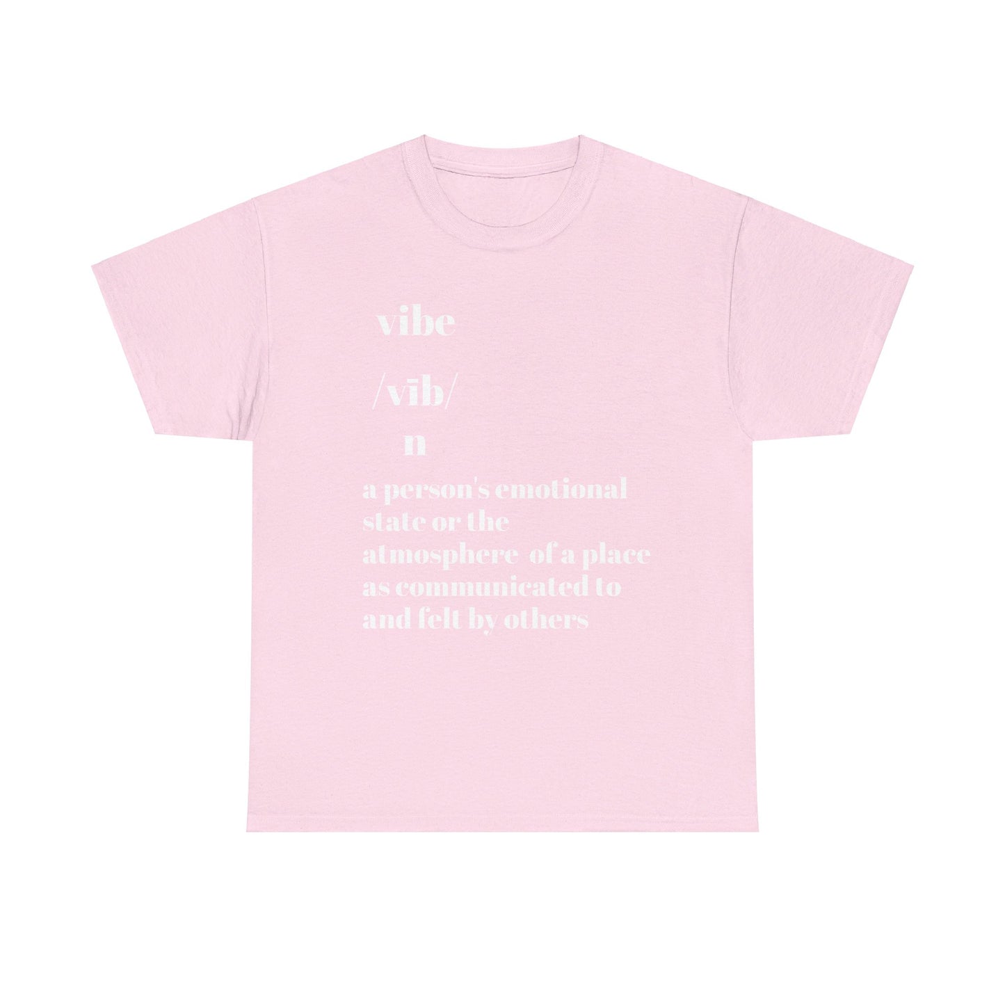 Vibe T-Shirt